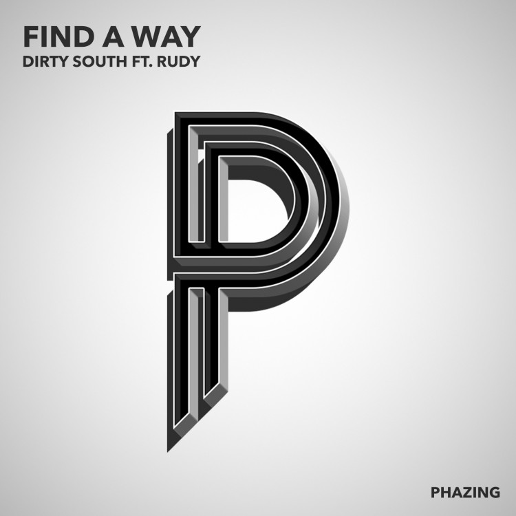 Dirty South - Find a Way